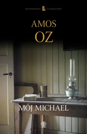 Mój Michael - Amos Oz, Agnieszka Jawor-Polak