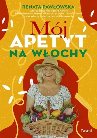 Mój apetyt na Włochy - Renata Pawłowska