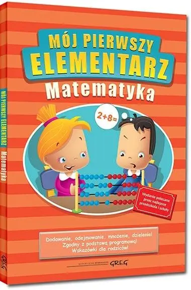 Mój pierwszy elementarz - Matematyka BR kolor GREG - Marta Kurdziel