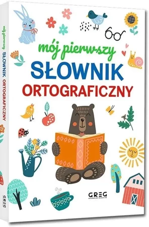 Mój pierwszy słownik ortograficzny - Lucyna Szary