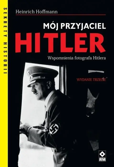 Mój przyjaciel Hitler w.3 - Heinrich Hoffmann