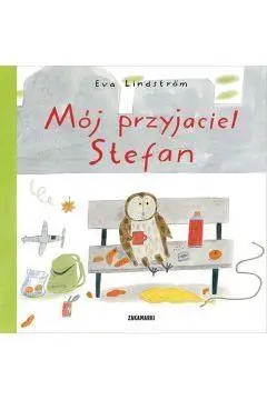 Mój przyjaciel Stefan - Eva Lindstrm