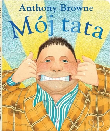 Mój tata - Anthony Browne