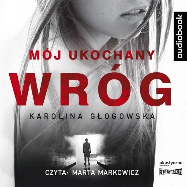 Mój ukochany wróg. Audiobook - Karolina Głogowska