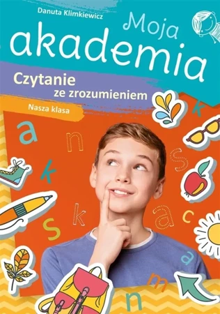 Moja akademia. Czytanie ze zrozumieniem - Danuta Klimkiewicz