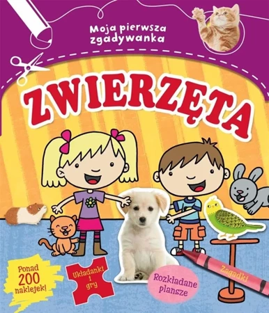 Moja pierwsza zgadywanka: Zwierzęta - praca zbiorowa