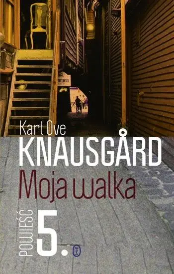 Moja walka. T.5 - Karl Ove Knausgrd