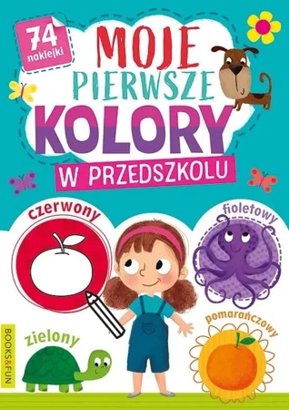 Moje pierwsze kolory W przedszkolu - praca zbiorowa