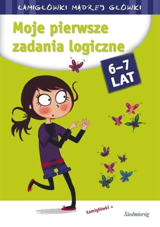 Moje pierwsze zadania logiczne. Łamigłówki mądrej - Opracowanie zbiorowe