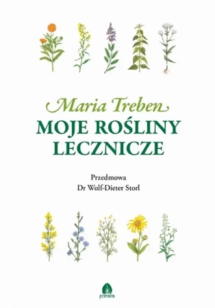 Moje rośliny lecznicze - Maria Treben