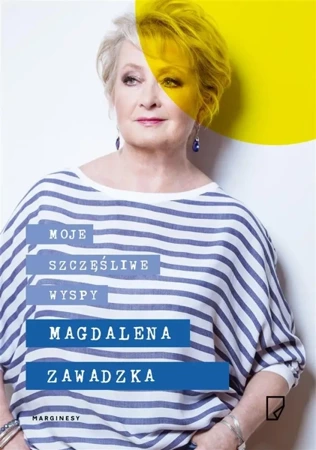 Moje szczęśliwe wyspy - Magdalena Zawadzka