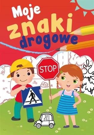 Moje znaki drogowe - Sabina Grabias