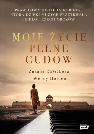 Moje życie pełne cudów - Zuzanna Ruzickova, Wendy Holden