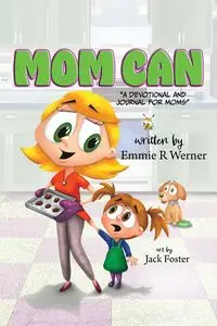 Mom Can - Werner Emmie R