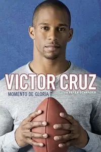 Momento de Gloria - Cruz Victor