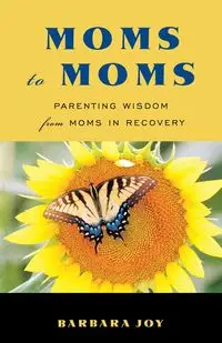 Moms to Moms - Joy Barbara