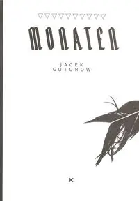 Monaten - Jacek Gutorow