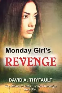 Monday Girl's Revenge - David Thyfault A