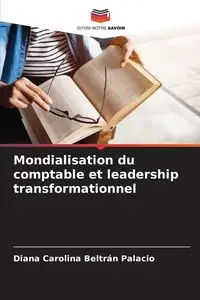 Mondialisation du comptable et leadership transformationnel - Diana Carolina Beltrán Palacio