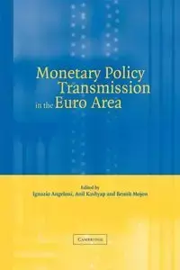 Monetary Policy Transmission in the Euro Area