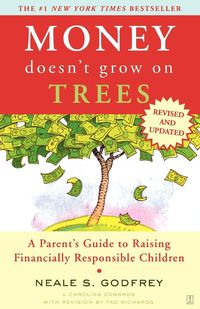 Money Doesn't Grow on Trees - Godfrey Neale S.