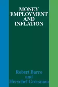 Money Employment and Inflation - Robert J. Barro