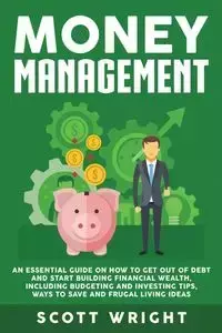 Money Management - Scott Wright