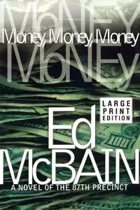 Money, Money, Money - Ed McBain