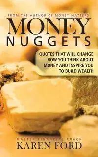 Money Nuggets - Karen Ford