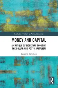 Money and Capital - Baronian Laurent