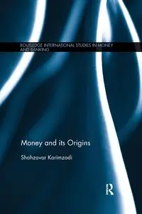 Money and its Origins - Karimzadi Shahzavar