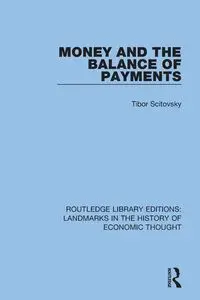 Money and the Balance of Payments - Scitovsky Tibor