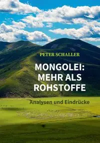 Mongolei - Peter Schaller