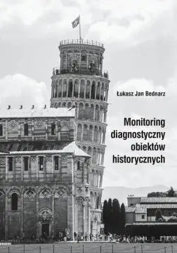 Monitoring diagnostyczny obiektów historycznych - Łukasz Jan Bednarz