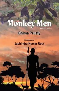 Monkey Men - Prusty Bhima