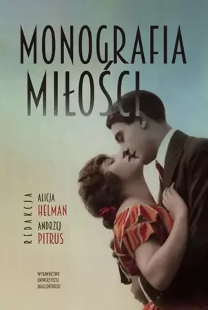 Monografia miłości - Alicja Helman