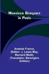 Monsieur Bergeret in Paris - France Anatole