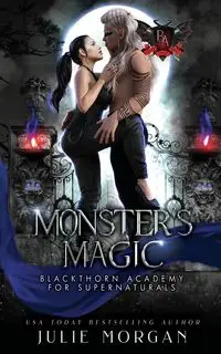 Monster's Magic - Morgan Julie