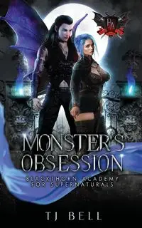 Monster's Obsession - Bell TJ