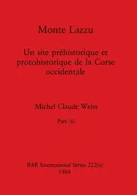 Monte Lazzu, Part ii - Michel Claude Weiss