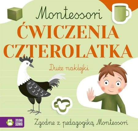 Montessori. Ćwiczenia czterolatka - Zuzanna Osuchowska, Zuzanna Pacholska-Rączka