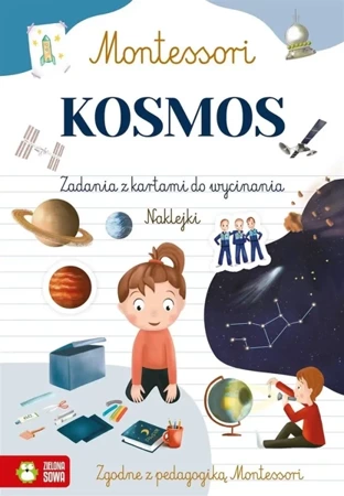 Montessori. Kosmos - Zuzanna Osuchowska, Marcelina Gradowska