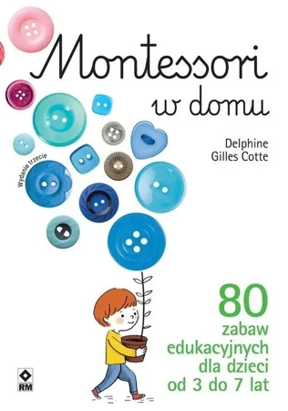 Montessori w domu w.3 - Delphine Gilles Cotte