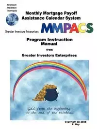 Monthly Mortgage Payoff Assistance Calendar System - MMPACS