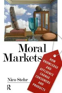 Moral Markets - Stehr Nico