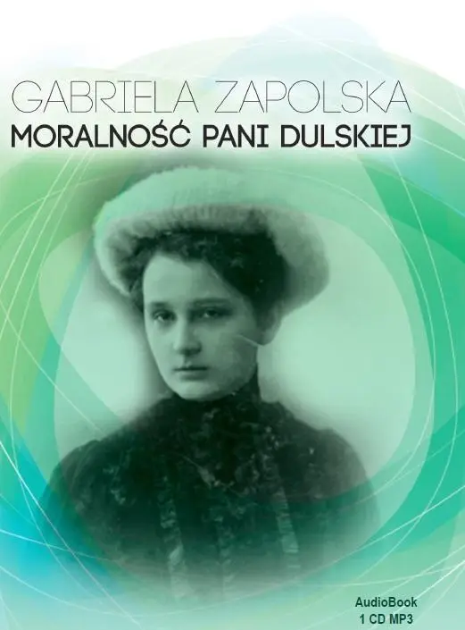 Moralność Pani Dulskiej Audiobook - Gabriela Zapolska