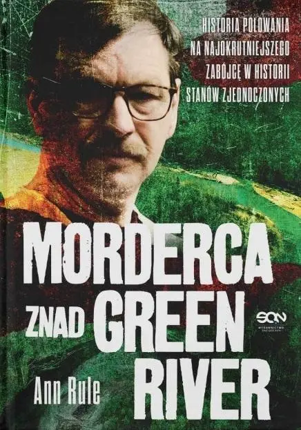 Morderca znad Green River - Ann Rule