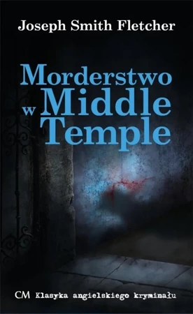 Morderstwo w Middle Temple - Joseph Fletcher Smith