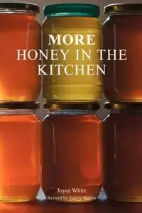 More Honey in the Kitchen - Joyce White