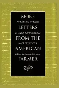 More Letters from the American Farmer - St. John Hector de Crèvecoeur J.